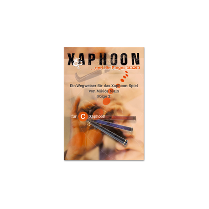 Wegweiser für das Xaphoonspiel Band 2